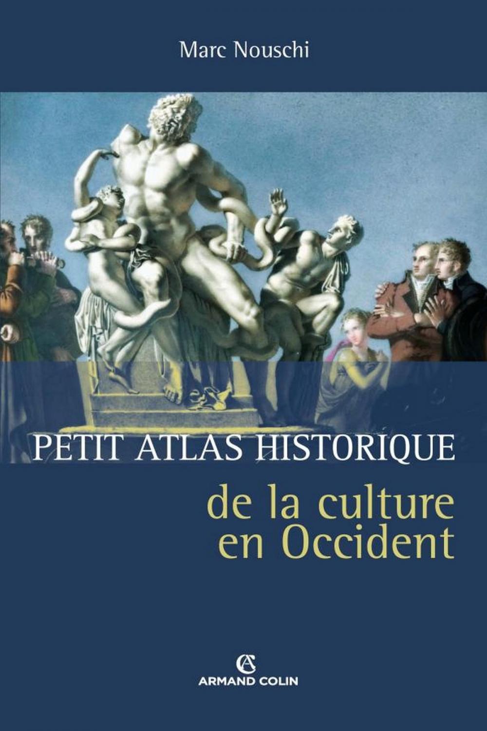 Big bigCover of Petit atlas historique de la culture en Occident