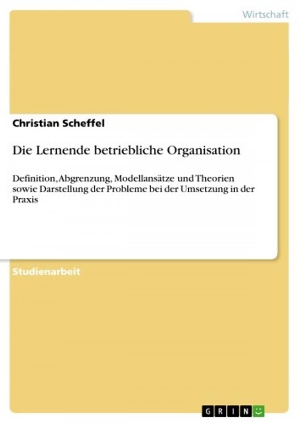 Big bigCover of Die Lernende betriebliche Organisation