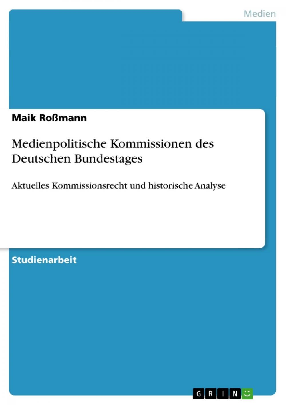 Big bigCover of Medienpolitische Kommissionen des Deutschen Bundestages