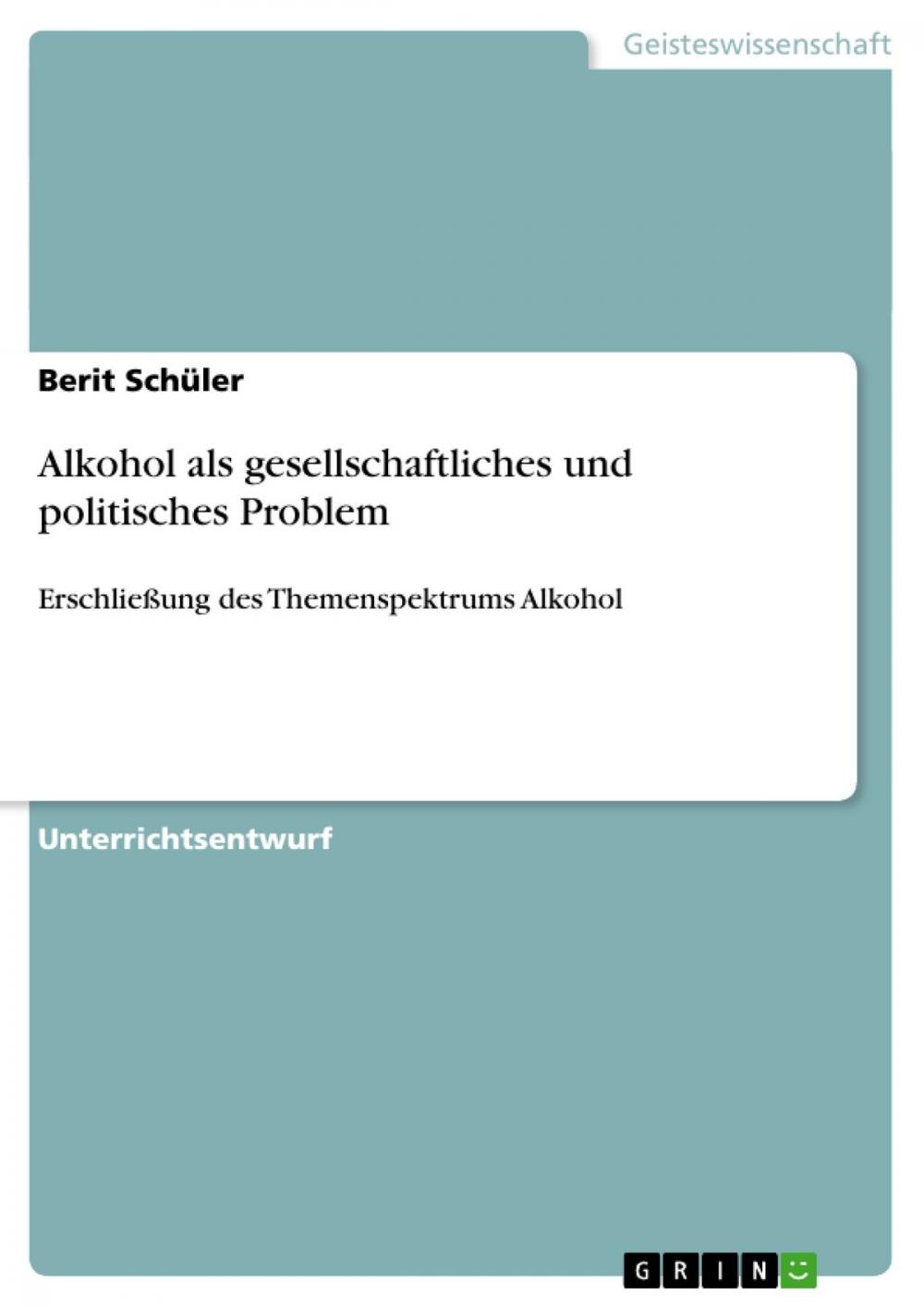 Big bigCover of Alkohol als gesellschaftliches und politisches Problem