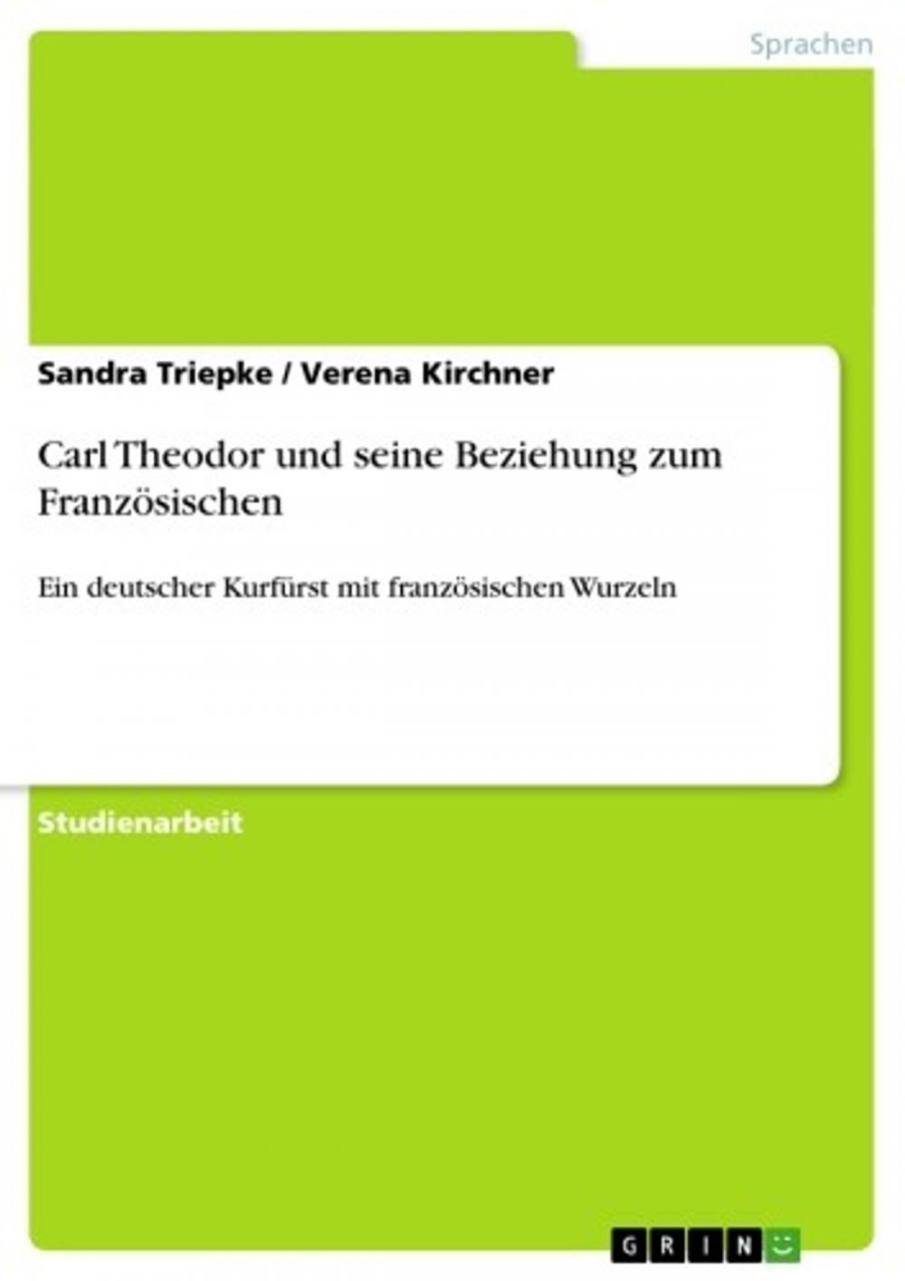 Big bigCover of Carl Theodor und seine Beziehung zum Französischen