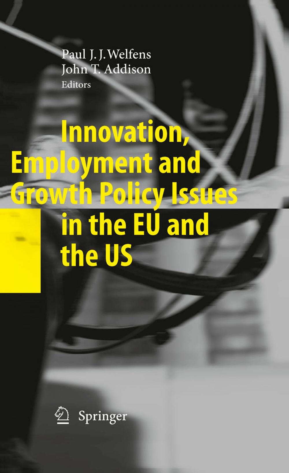 Big bigCover of Innovation, Employment and Growth Policy Issues in the EU and the US