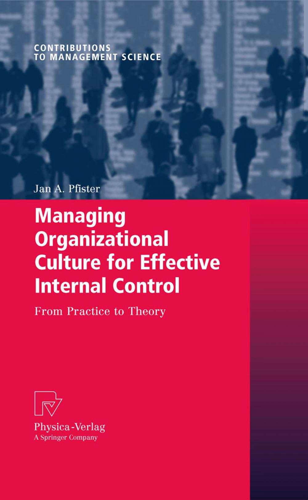 Big bigCover of Managing Organizational Culture for Effective Internal Control