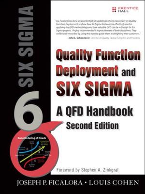 Cover of the book Quality Function Deployment and Six Sigma, Second Edition by Dave Cortes