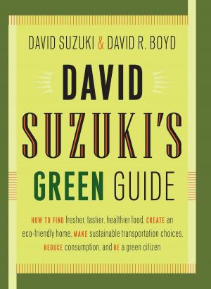 Cover of the book David Suzuki's Green Guide by Johannes Hinrich von Borstel