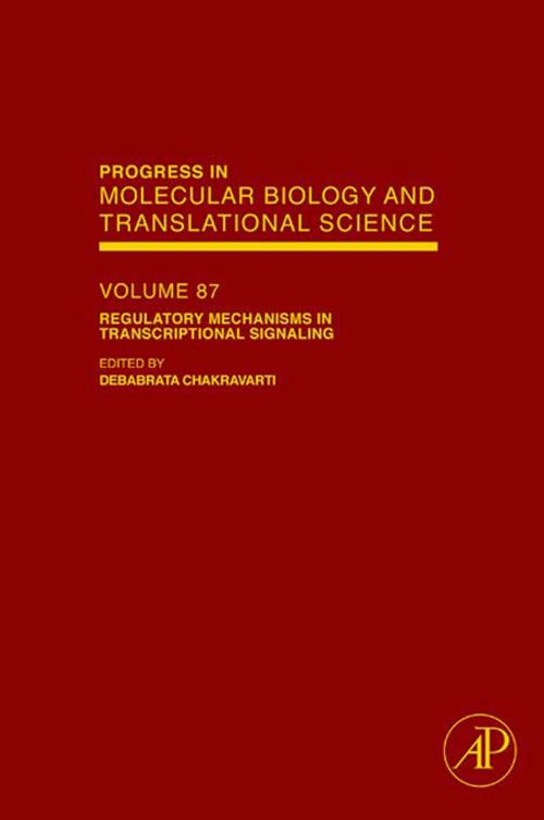 Cover of the book Regulatory Mechanisms in Transcriptional Signaling by Debabrata (Debu) Chakravarti, Elsevier Science