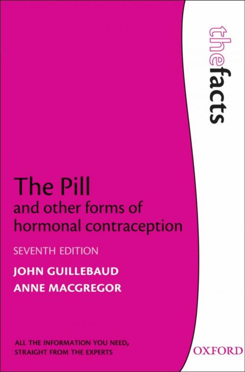 Cover of the book The Pill and other forms of hormonal contraception by John Guillebaud, Anne MacGregor, OUP Oxford