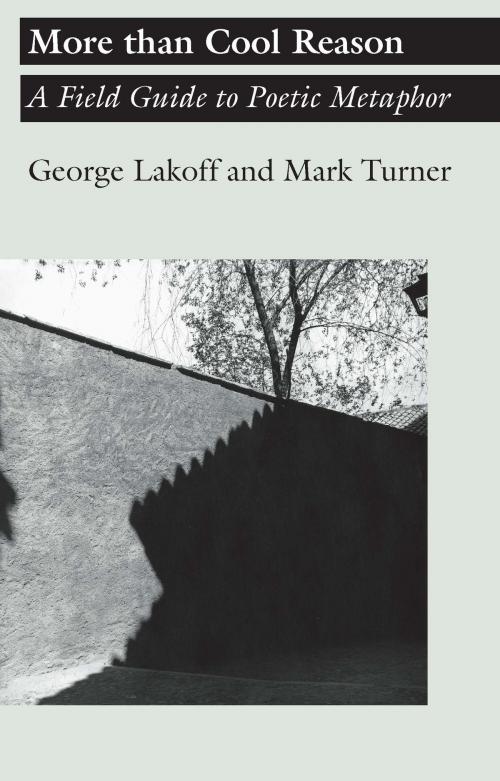 Cover of the book More than Cool Reason by George Lakoff, Mark Turner, University of Chicago Press