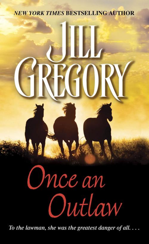 Cover of the book Once an Outlaw by Jill Gregory, Random House Publishing Group