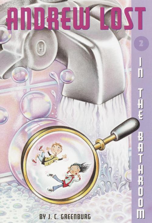 Cover of the book Andrew Lost #2: In the Bathroom by J. C. Greenburg, Random House Children's Books