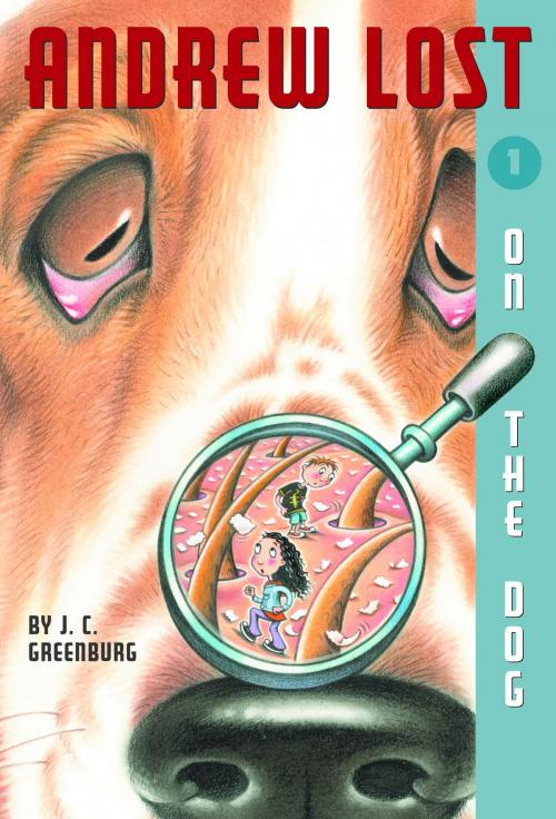 Cover of the book Andrew Lost #1: On the Dog by J. C. Greenburg, Random House Children's Books