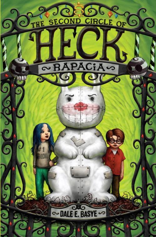 Cover of the book Rapacia: The Second Circle of Heck by Dale E. Basye, Random House Children's Books