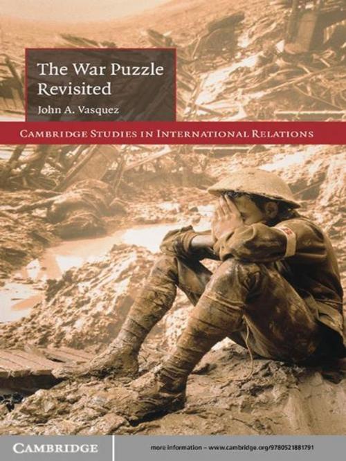 Cover of the book The War Puzzle Revisited by John A. Vasquez, Cambridge University Press