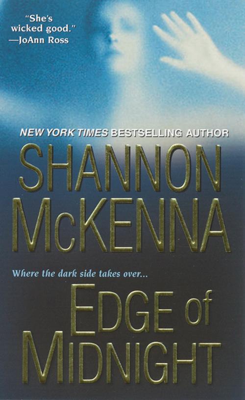 Cover of the book Edge Of Midnight by Shannon McKenna, Kensington Books