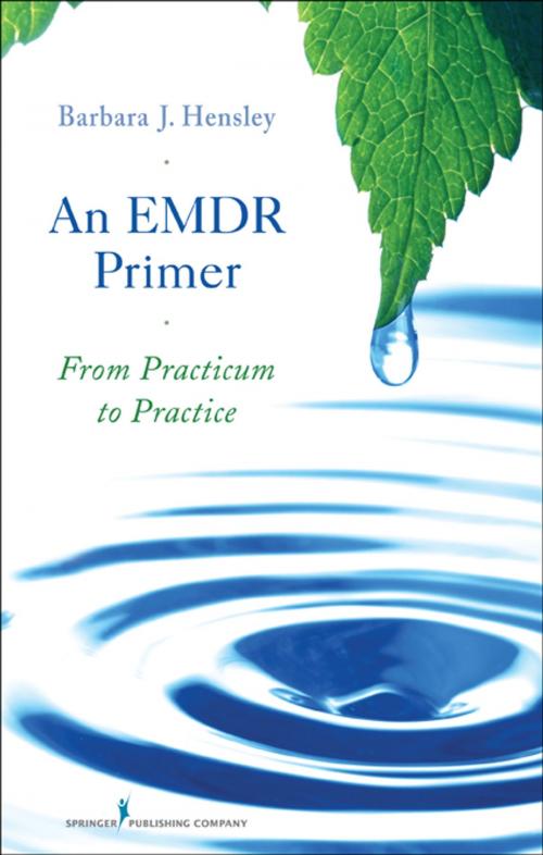 Cover of the book An EMDR Primer by Barbara Hensley, EdD, Springer Publishing Company