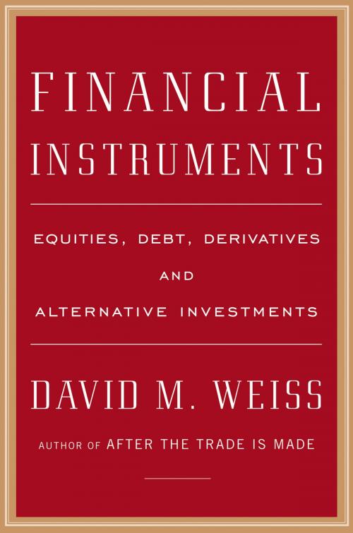 Cover of the book Financial Instruments by David M. Weiss, Penguin Publishing Group