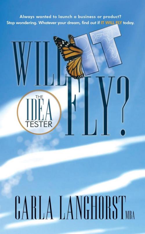 Cover of the book Will It Fly? by Carla Langhorst, Trafford Publishing