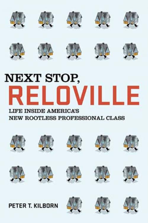 Cover of the book Next Stop, Reloville by Peter T. Kilborn, Henry Holt and Co.