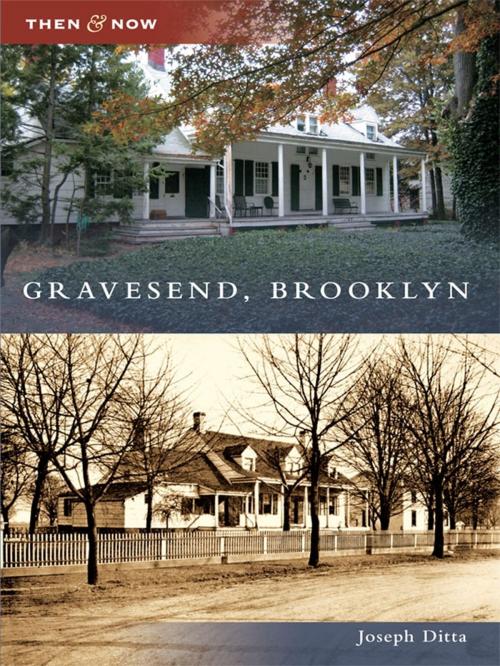 Cover of the book Gravesend, Brooklyn by Joseph Ditta, Arcadia Publishing Inc.