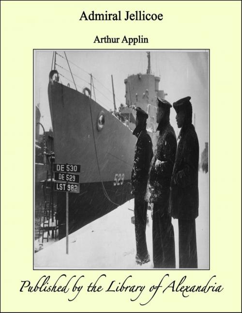 Cover of the book Admiral Jellicoe by Arthur Applin, Library of Alexandria