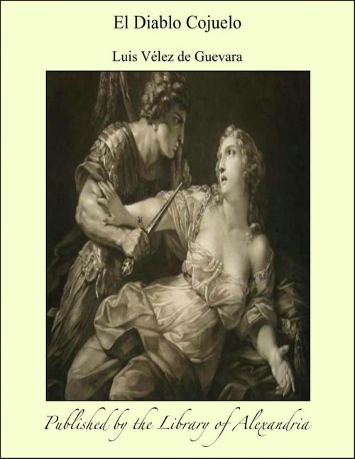 Cover of the book El Diablo Cojuelo by Luis Vélez de Guevara, Library of Alexandria