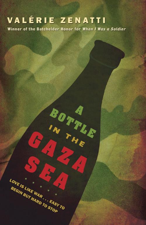 Cover of the book A Bottle in the Gaza Sea by Valerie Zenatti, Bloomsbury Publishing