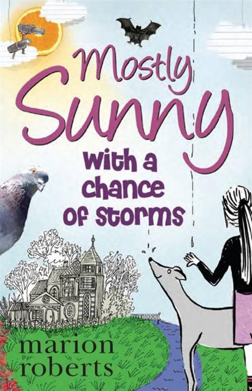 Cover of the book Mostly Sunny with a chance of storms by Marion Roberts, Allen & Unwin