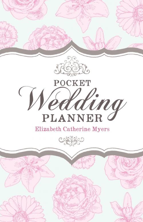 Cover of the book Pocket Wedding Planner by Elizabeth Myers, Elizabeth Catherine Myers, Little, Brown Book Group