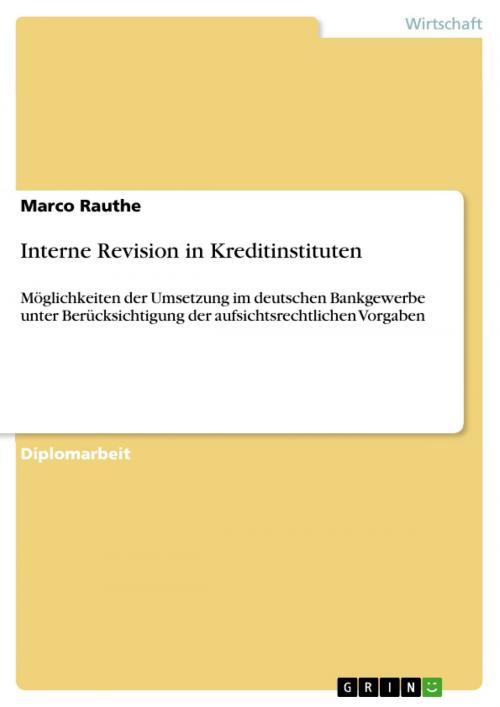 Cover of the book Interne Revision in Kreditinstituten by Marco Rauthe, GRIN Verlag