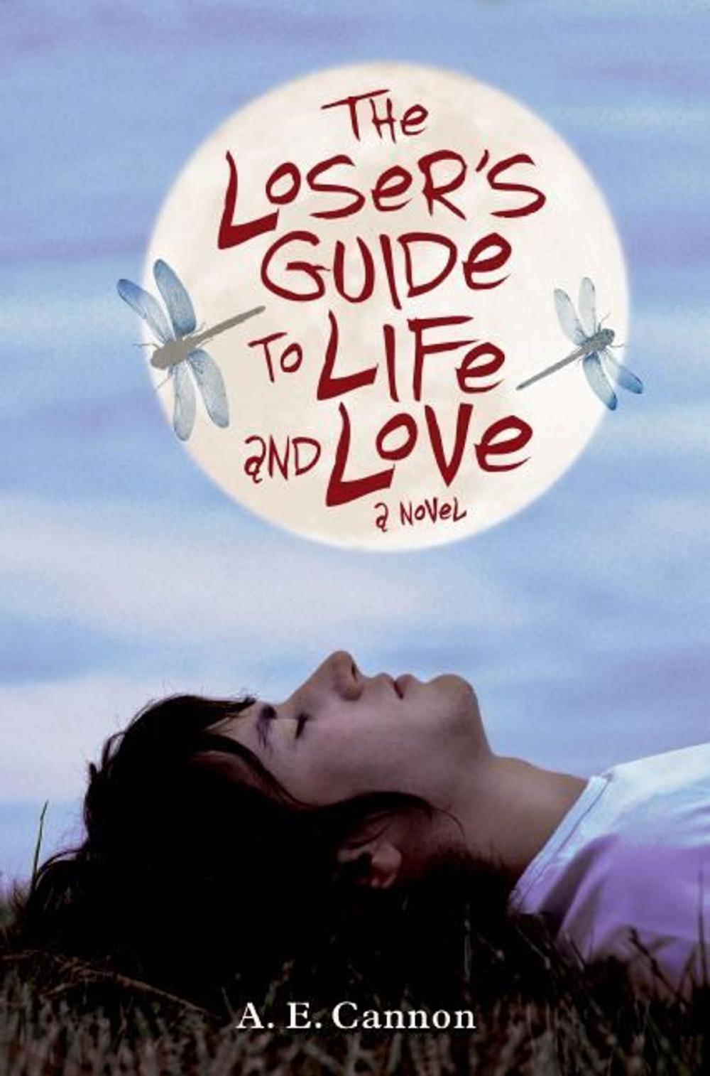 Big bigCover of The Loser's Guide to Life and Love