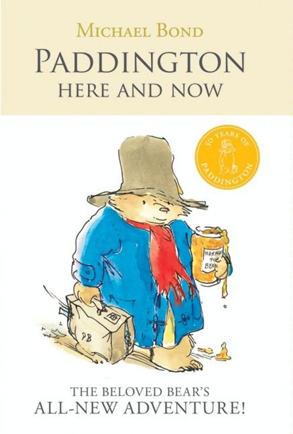 Big bigCover of Paddington Here and Now