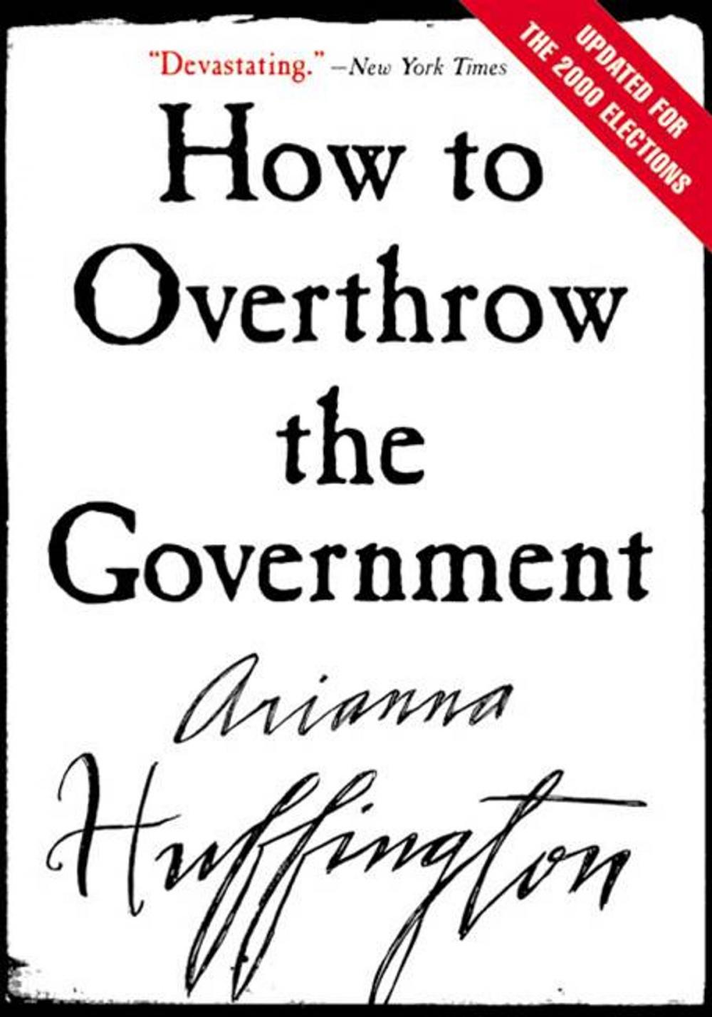 Big bigCover of How to Overthrow the Government