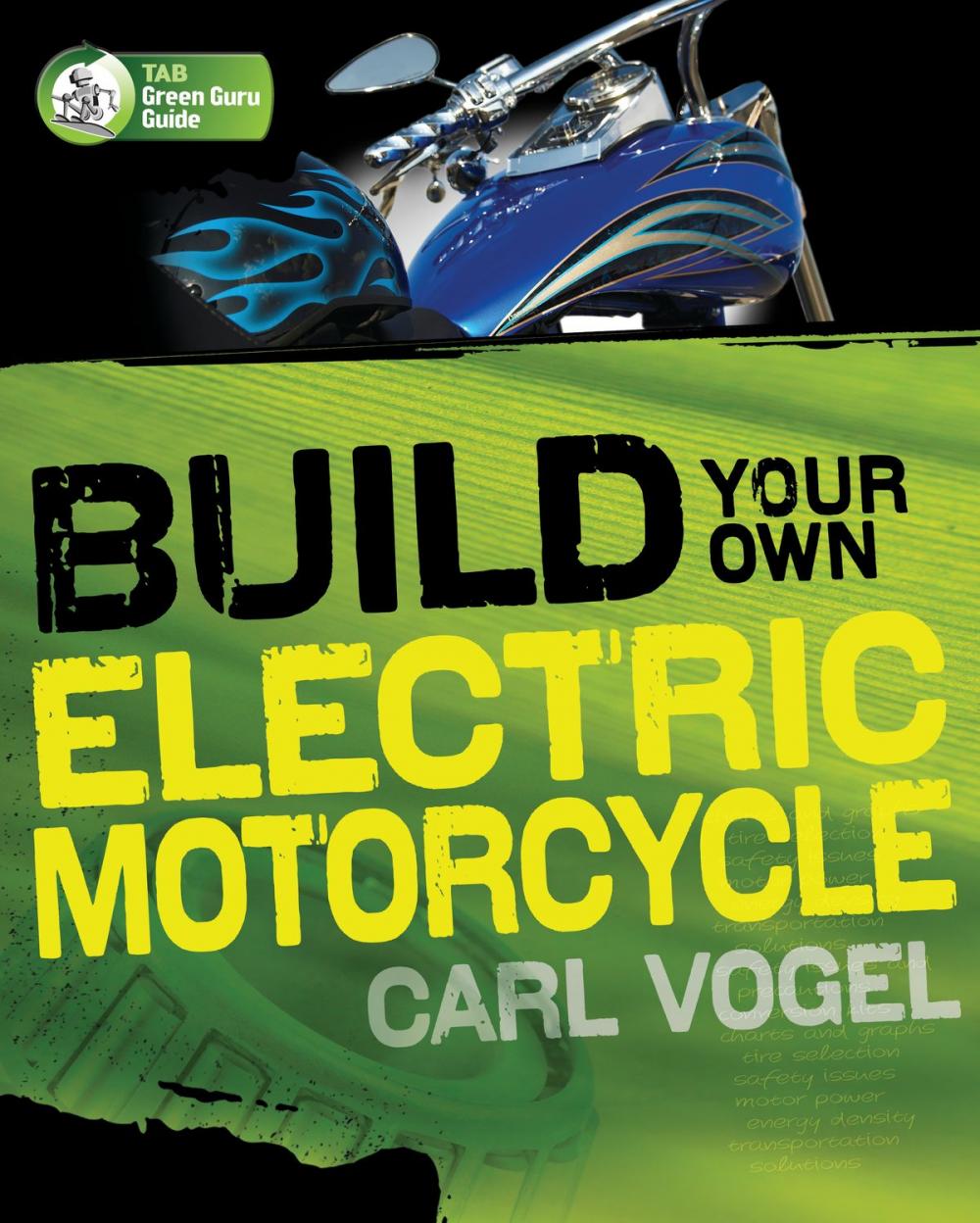 Big bigCover of Build Your Own Electric Motorcycle