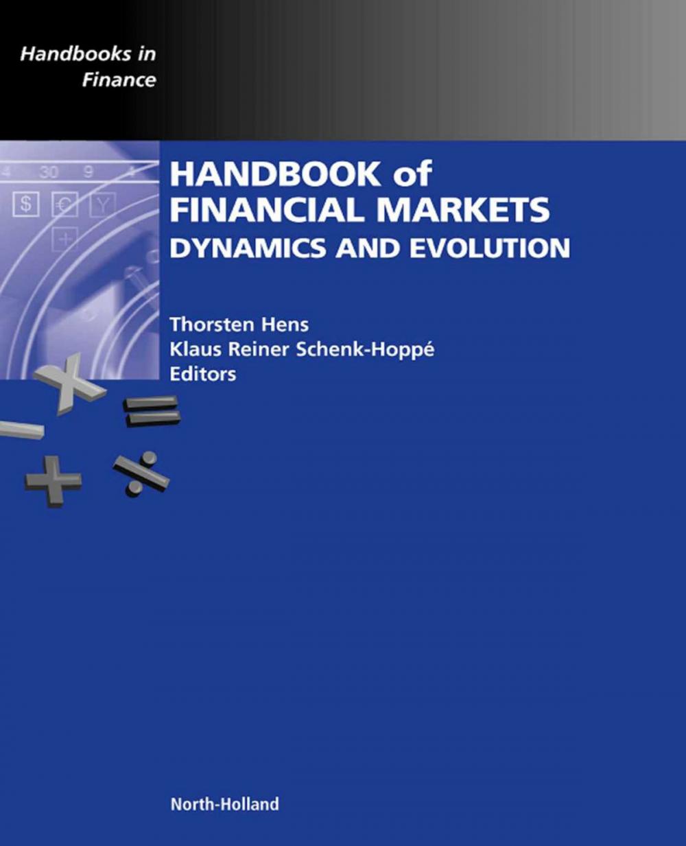 Big bigCover of Handbook of Financial Markets: Dynamics and Evolution