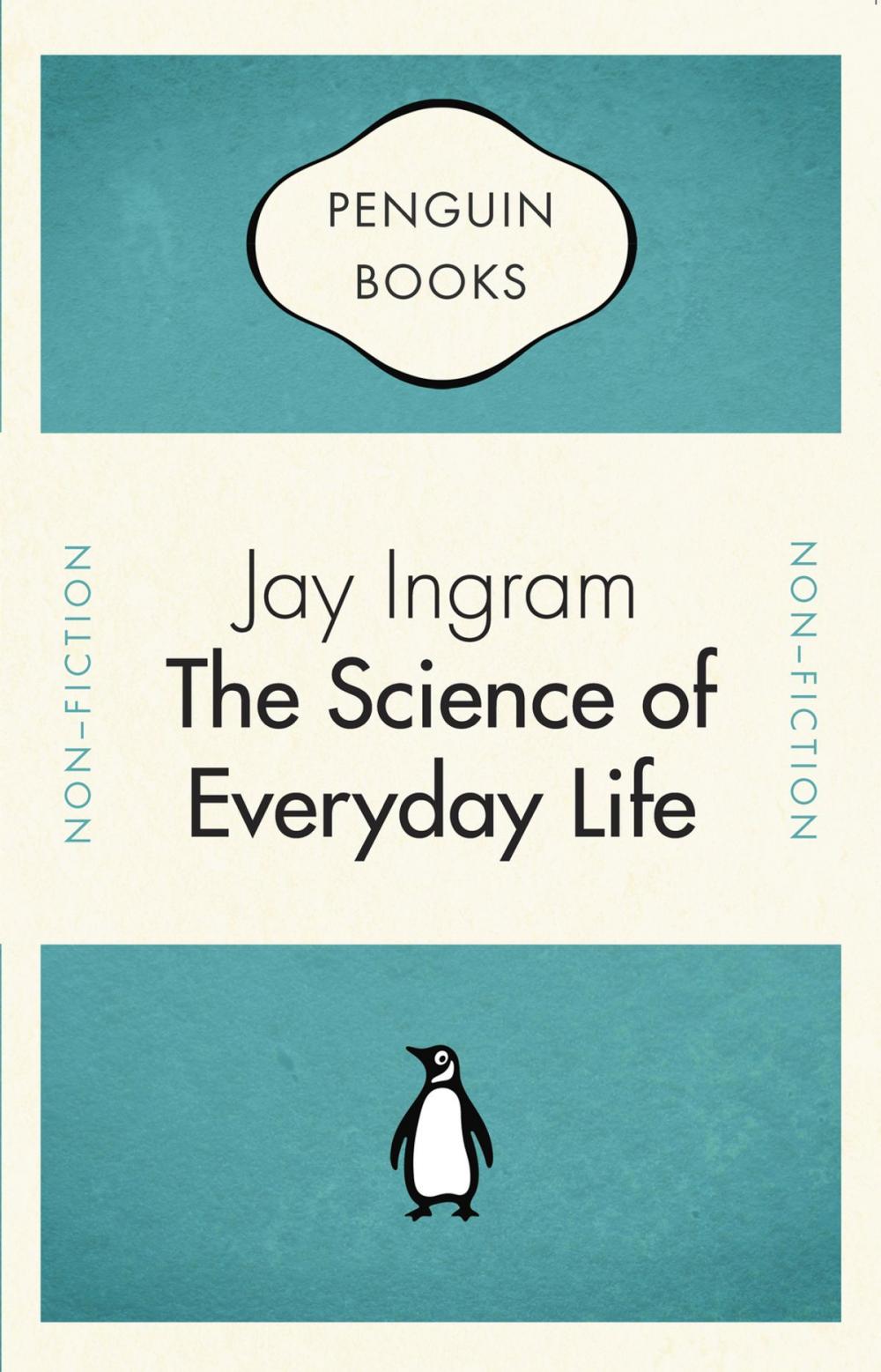 Big bigCover of Penguin Celebrations - The Science of Everyday Life