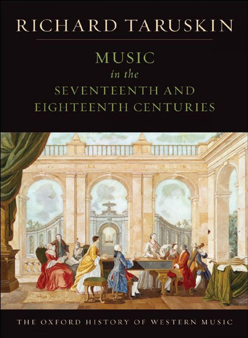 Big bigCover of Music In The Seventeenth And Eighteenth Centuries