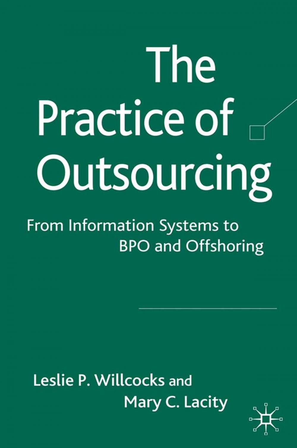 Big bigCover of The Practice of Outsourcing