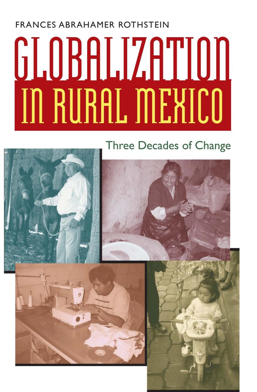 Big bigCover of Globalization in Rural Mexico