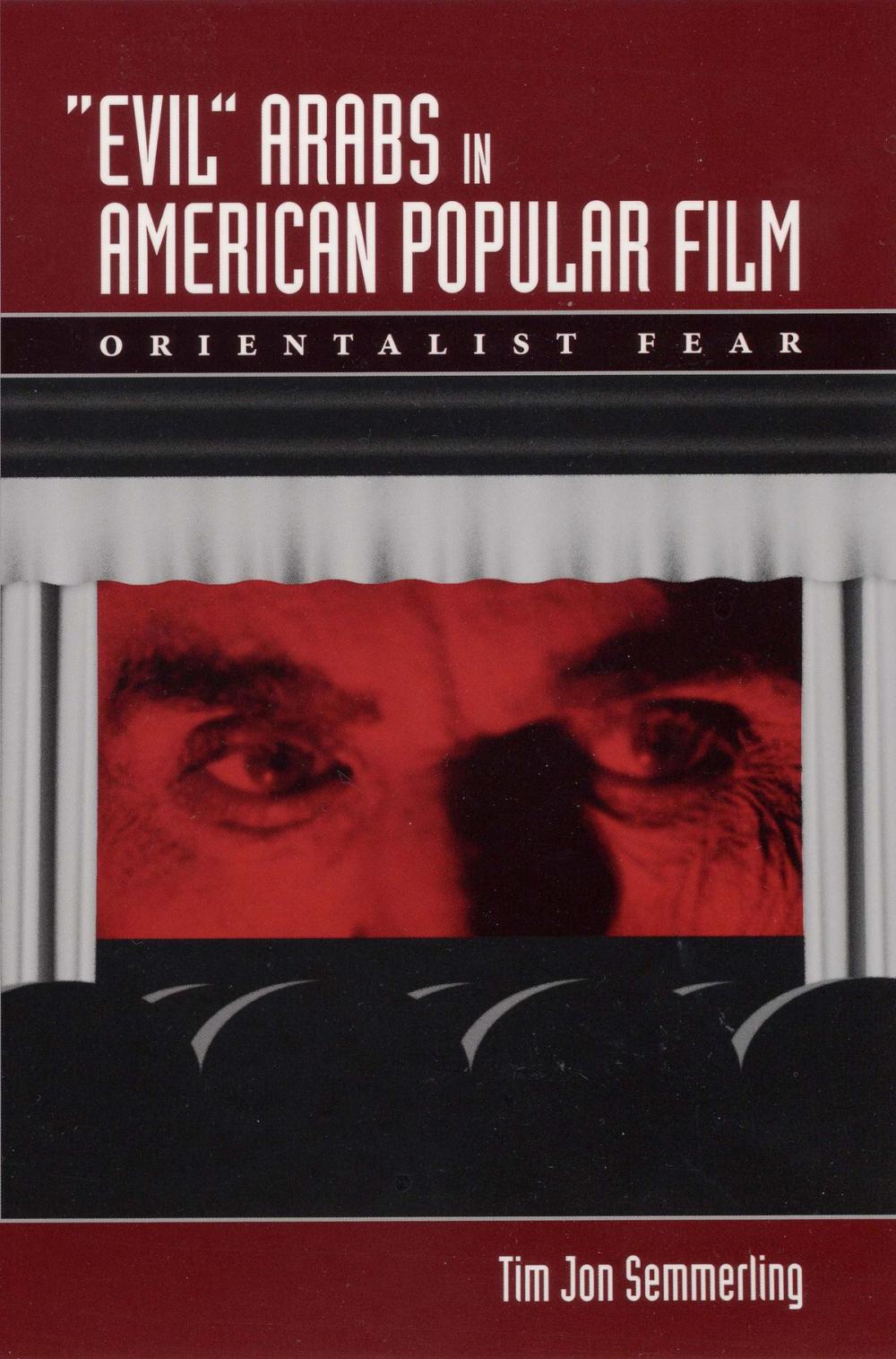 Big bigCover of Evil Arabs in American Popular Film