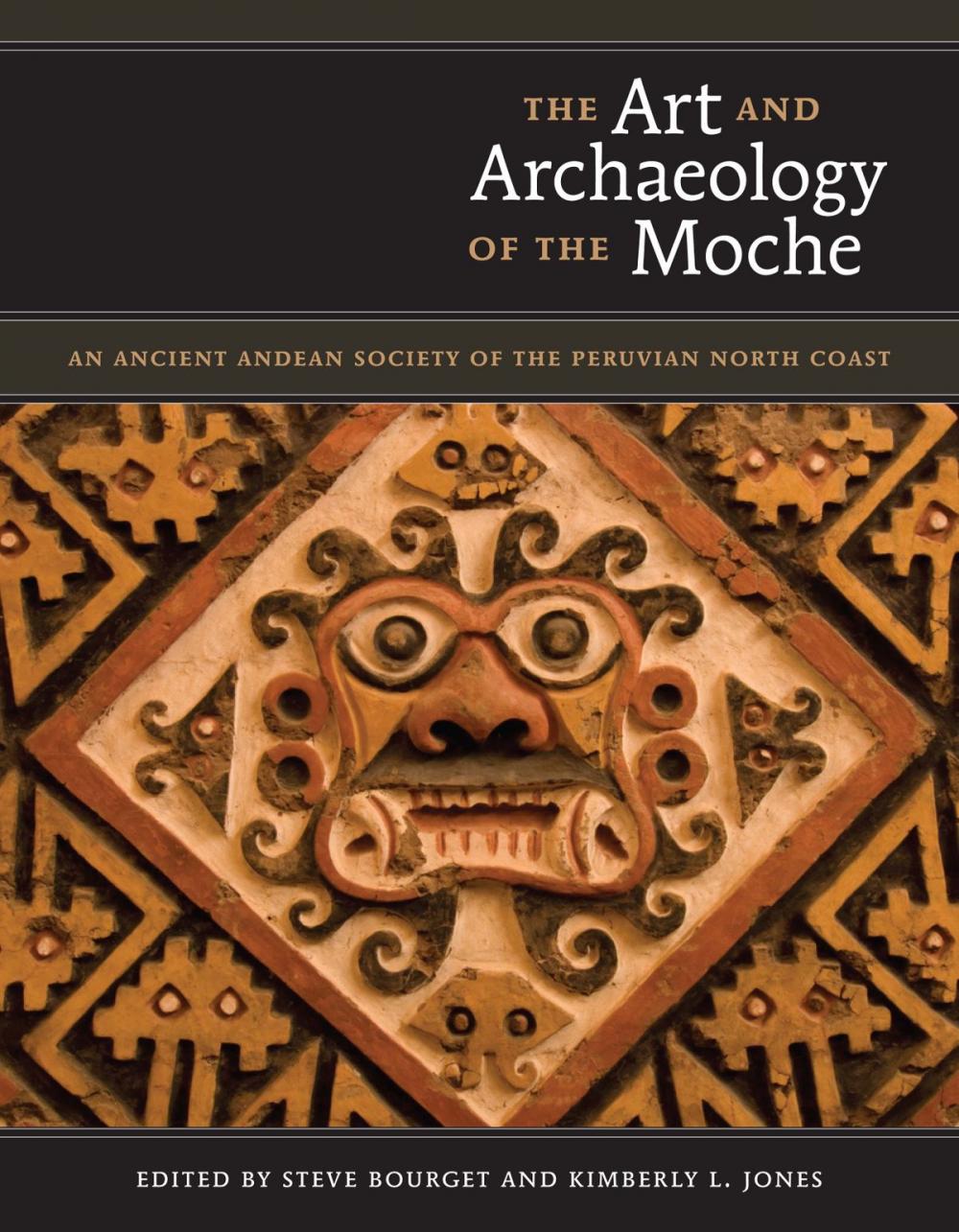 Big bigCover of The Art and Archaeology of the Moche