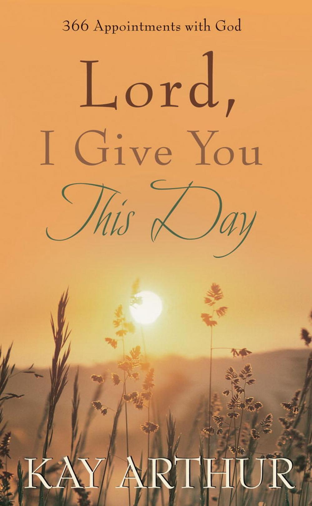 Big bigCover of Lord, I Give You This Day