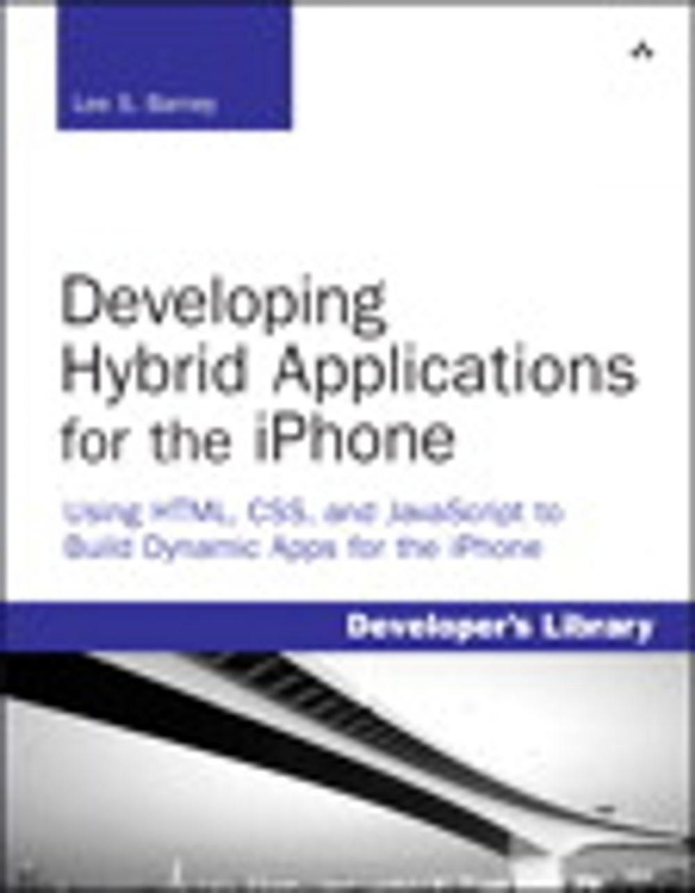 Big bigCover of Developing Hybrid Applications for the iPhone