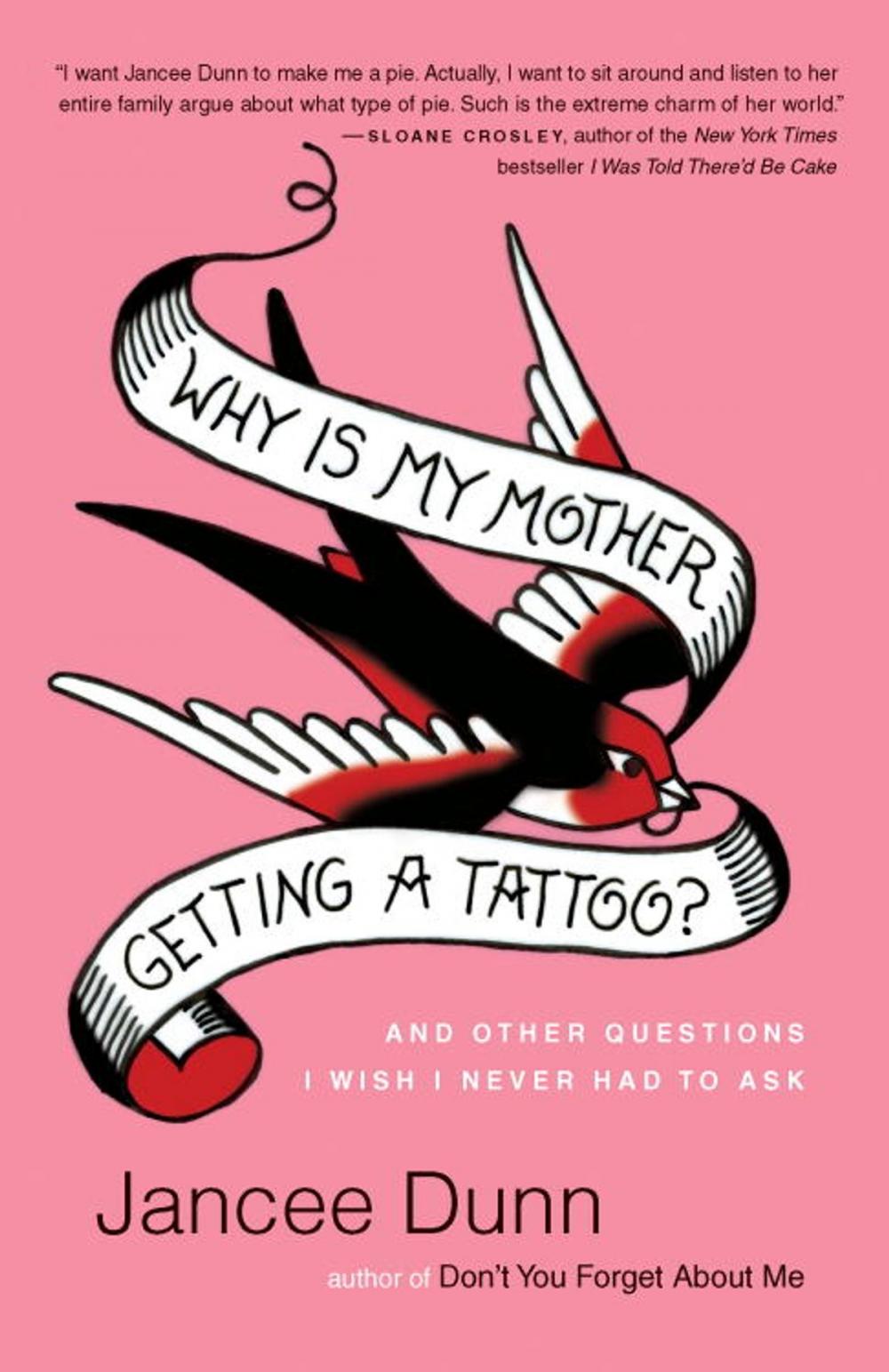 Big bigCover of Why Is My Mother Getting a Tattoo?