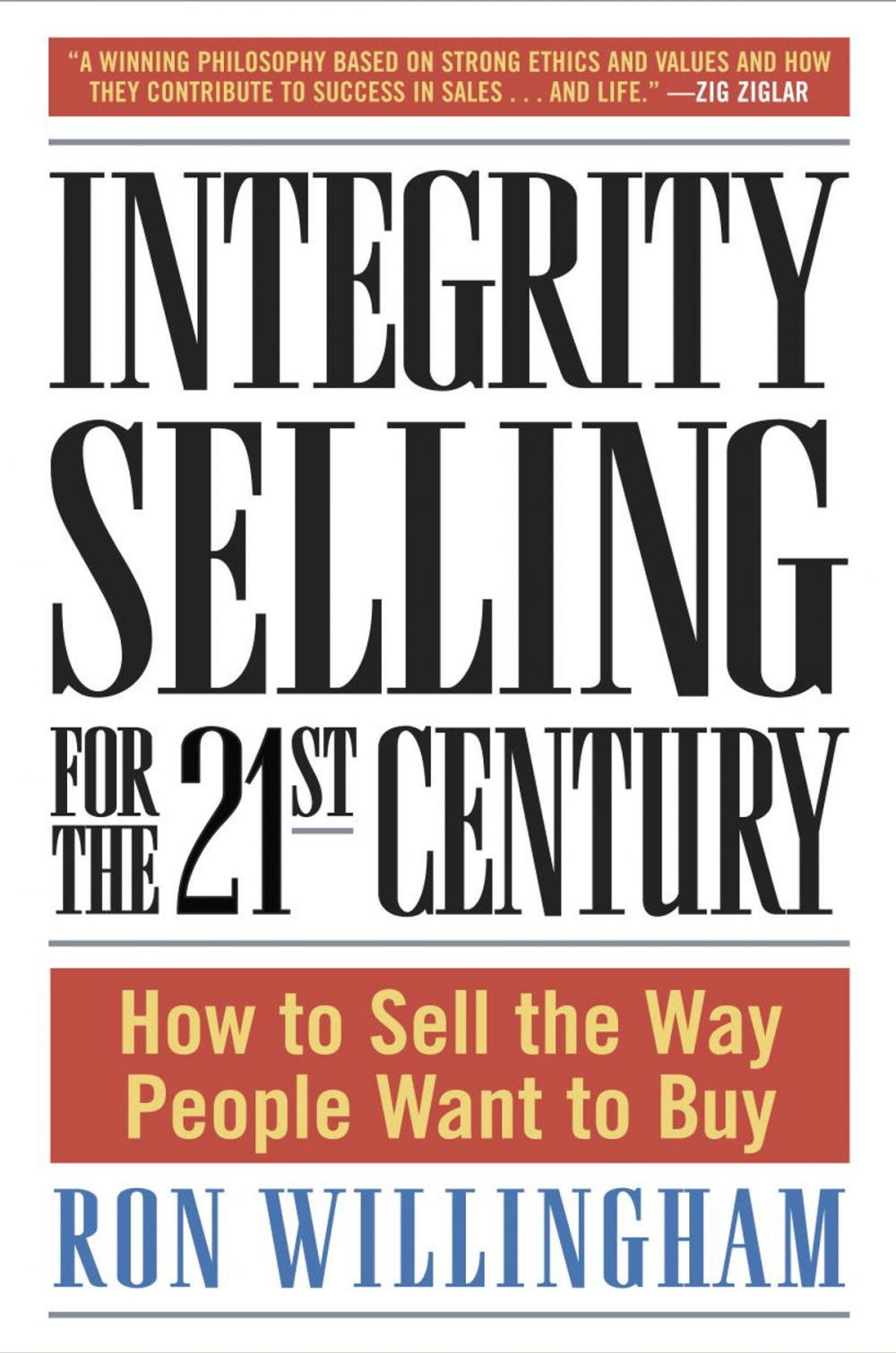 Big bigCover of Integrity Selling for the 21st Century