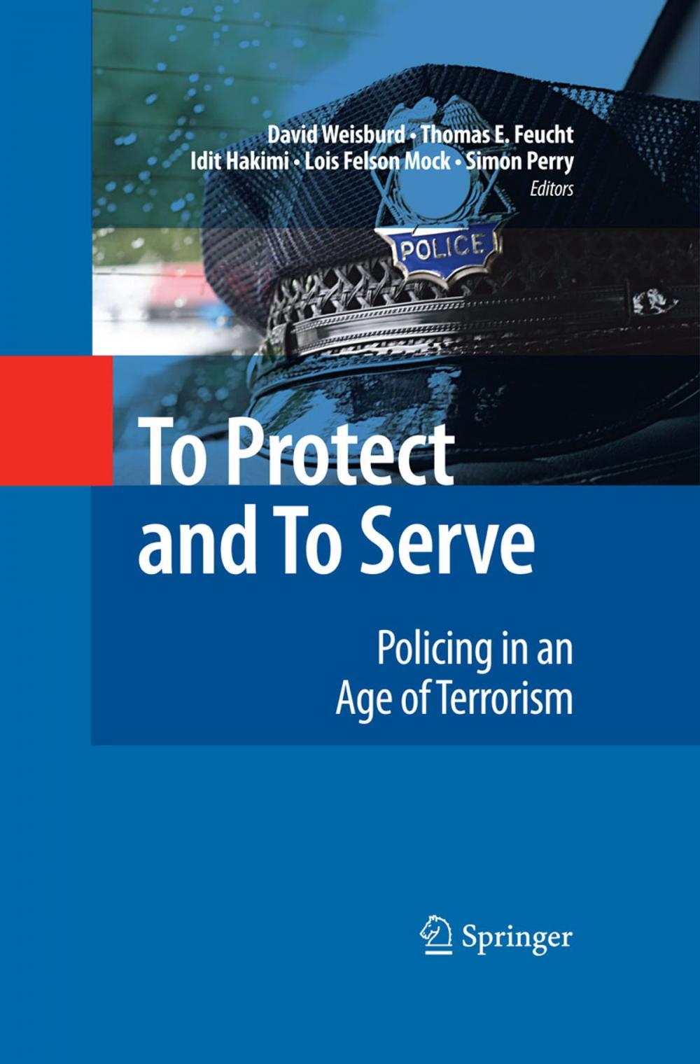 Big bigCover of To Protect and To Serve