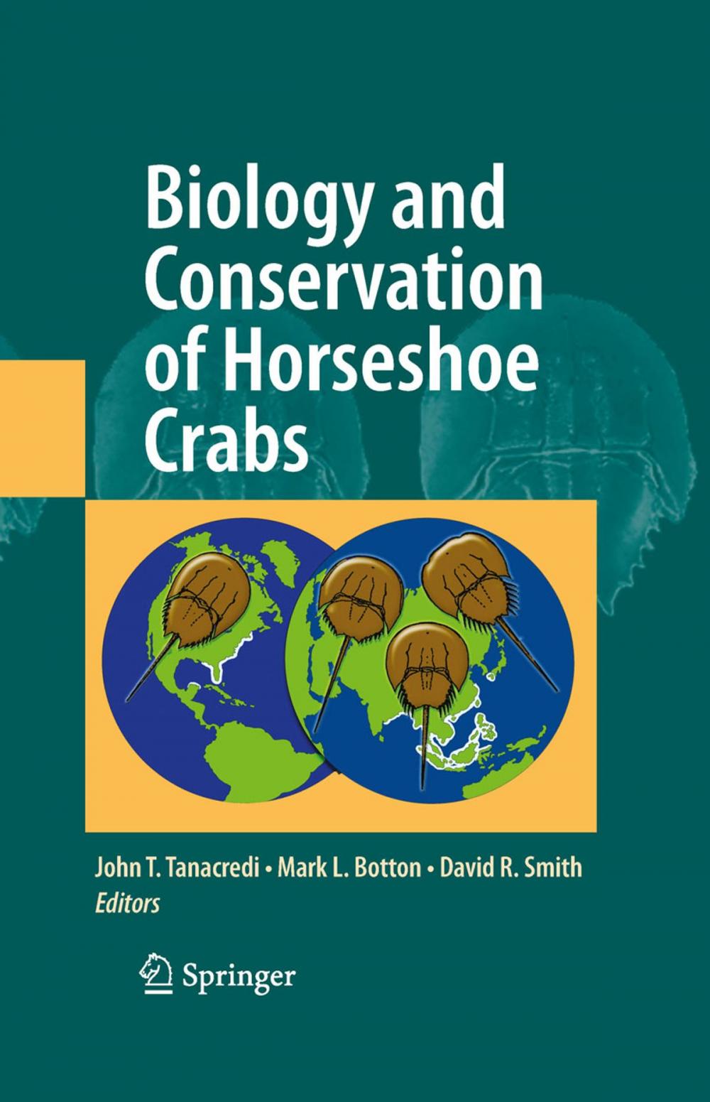 Big bigCover of Biology and Conservation of Horseshoe Crabs