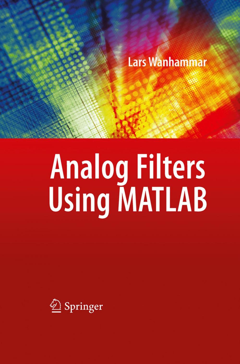 Big bigCover of Analog Filters using MATLAB