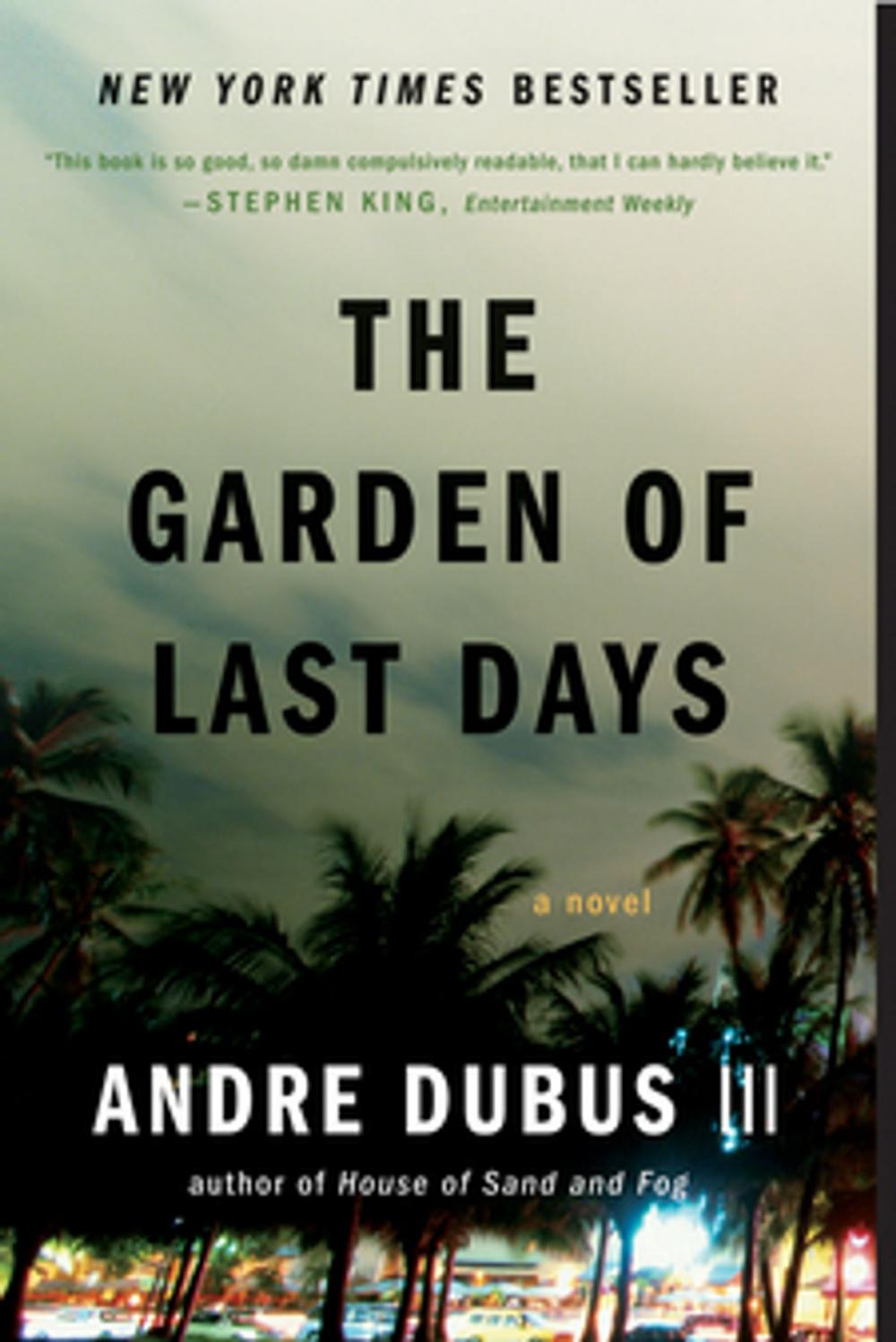 Big bigCover of The Garden of Last Days: A Novel