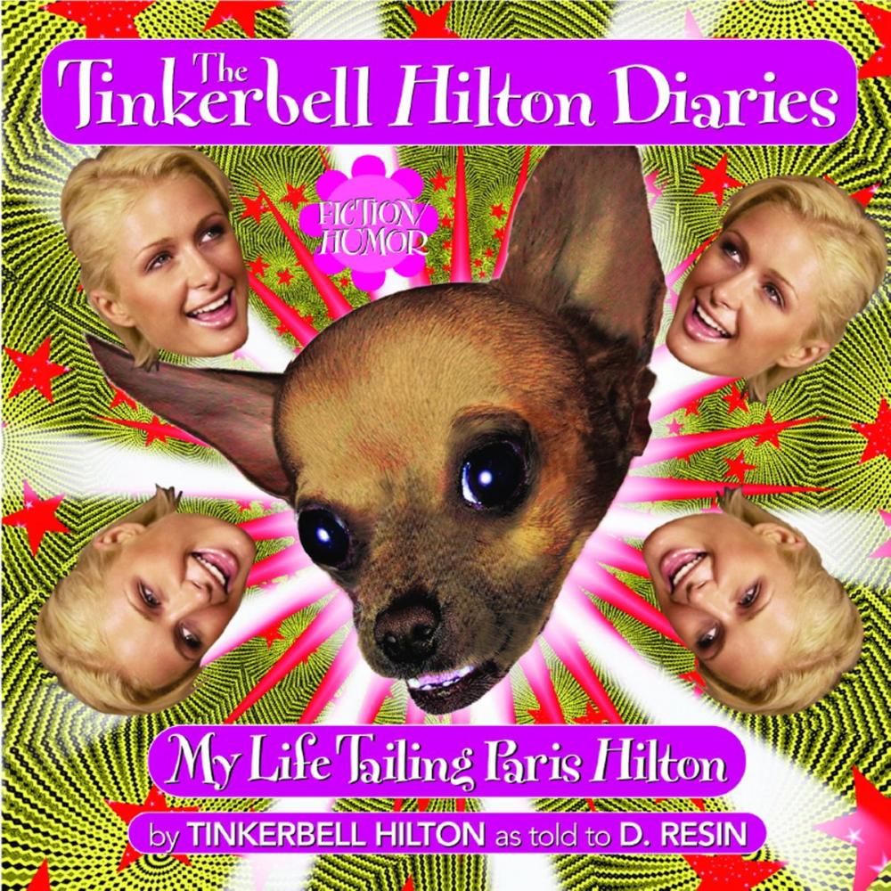 Big bigCover of The Tinkerbell Hilton Diaries