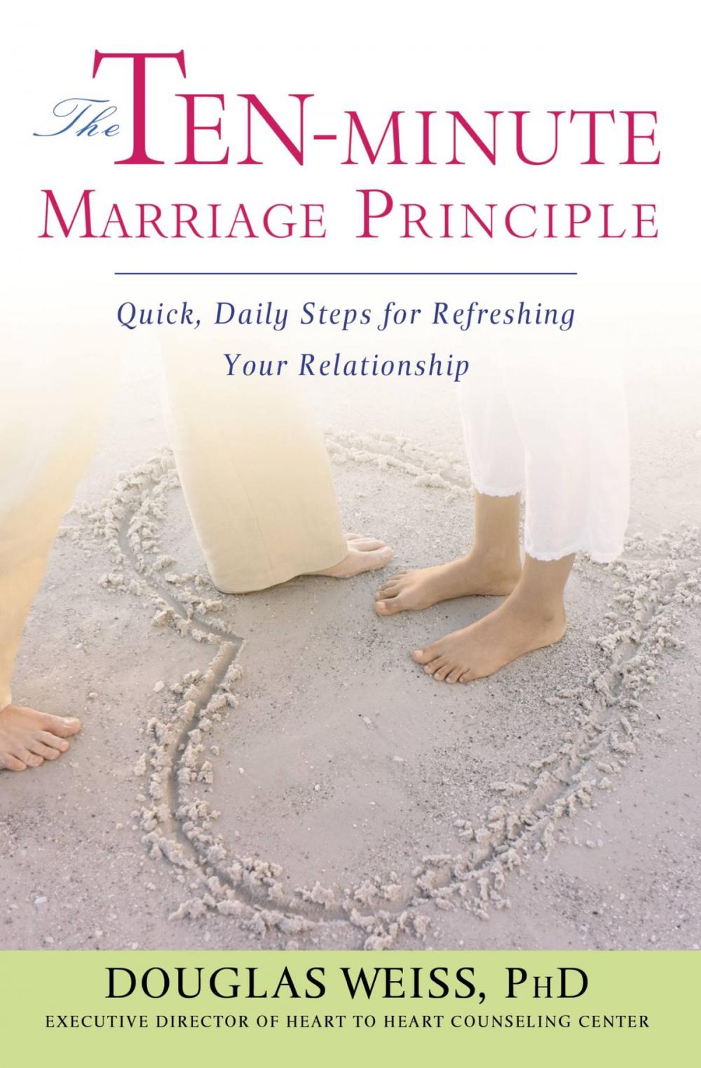 Big bigCover of The Ten-Minute Marriage Principle